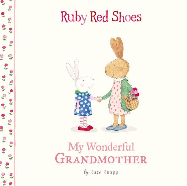 Ruby Red Shoes Book- My Wonderful Grandmother
