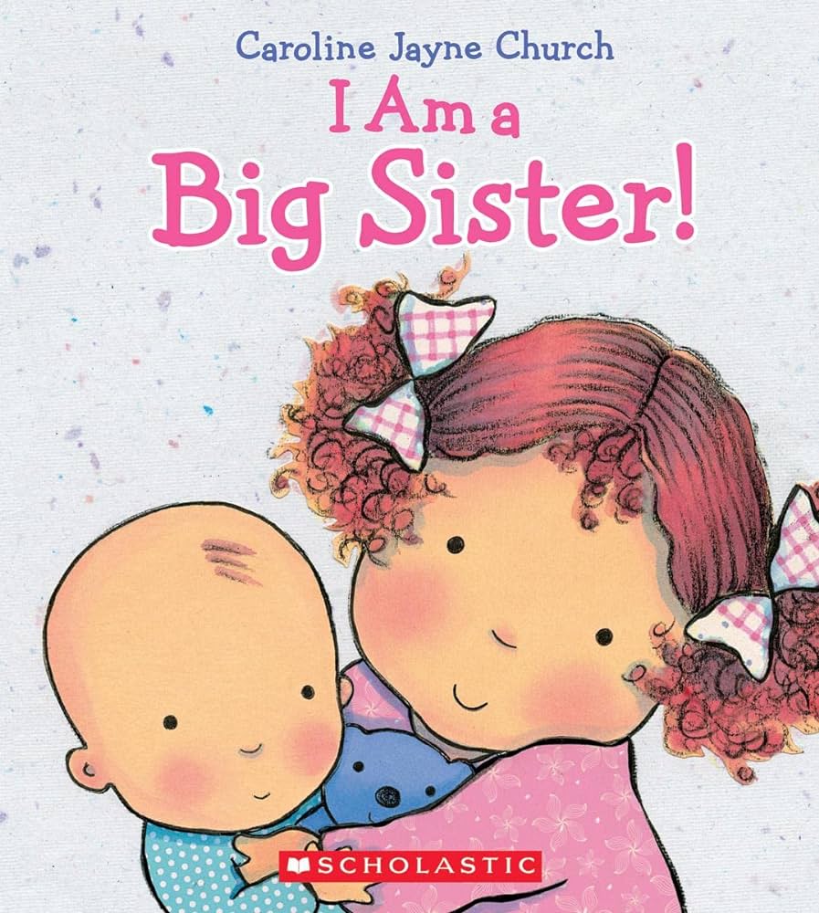 I am a Big Sister Board Book