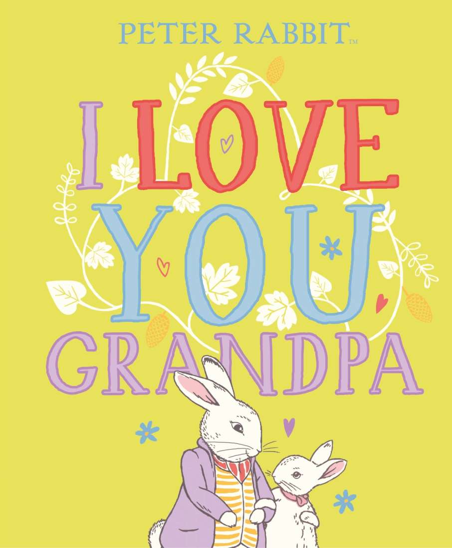 Peter Rabbit I Love You Grandpa Book