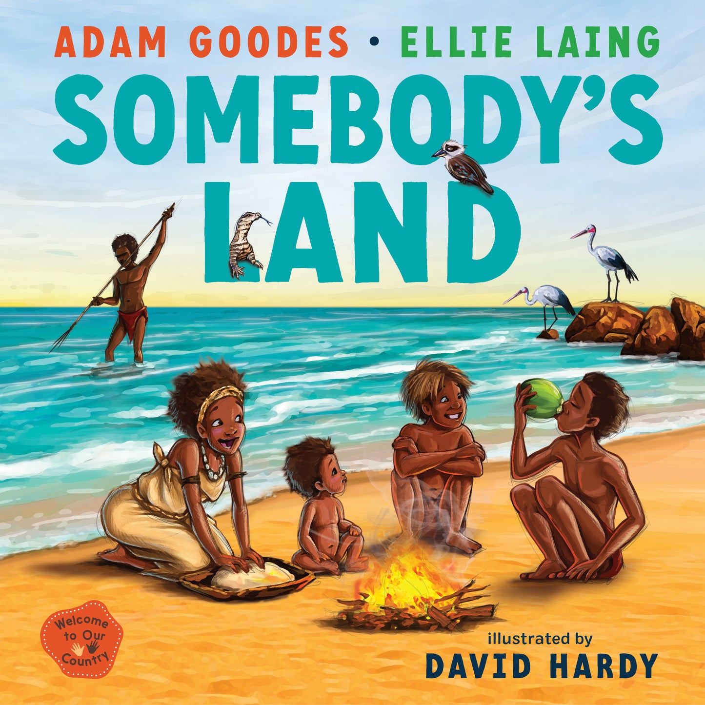 Somebody's Land Welcome to Our Country Book