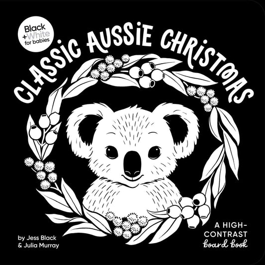 Classic Aussie Christmas: A High Contrast Board Book