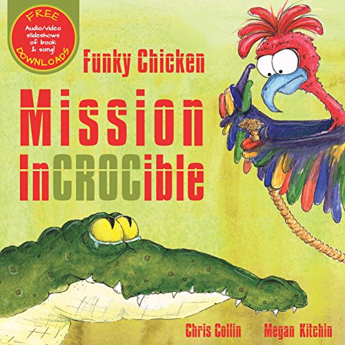 Funky Chicken: Mission Incrocible Book