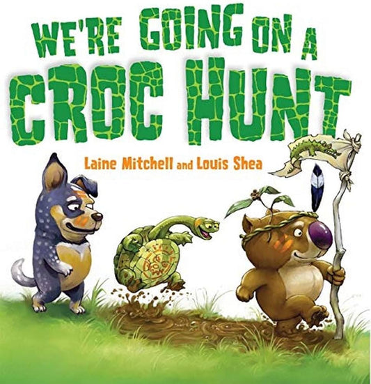 We're Going on a Croc Hunt Book